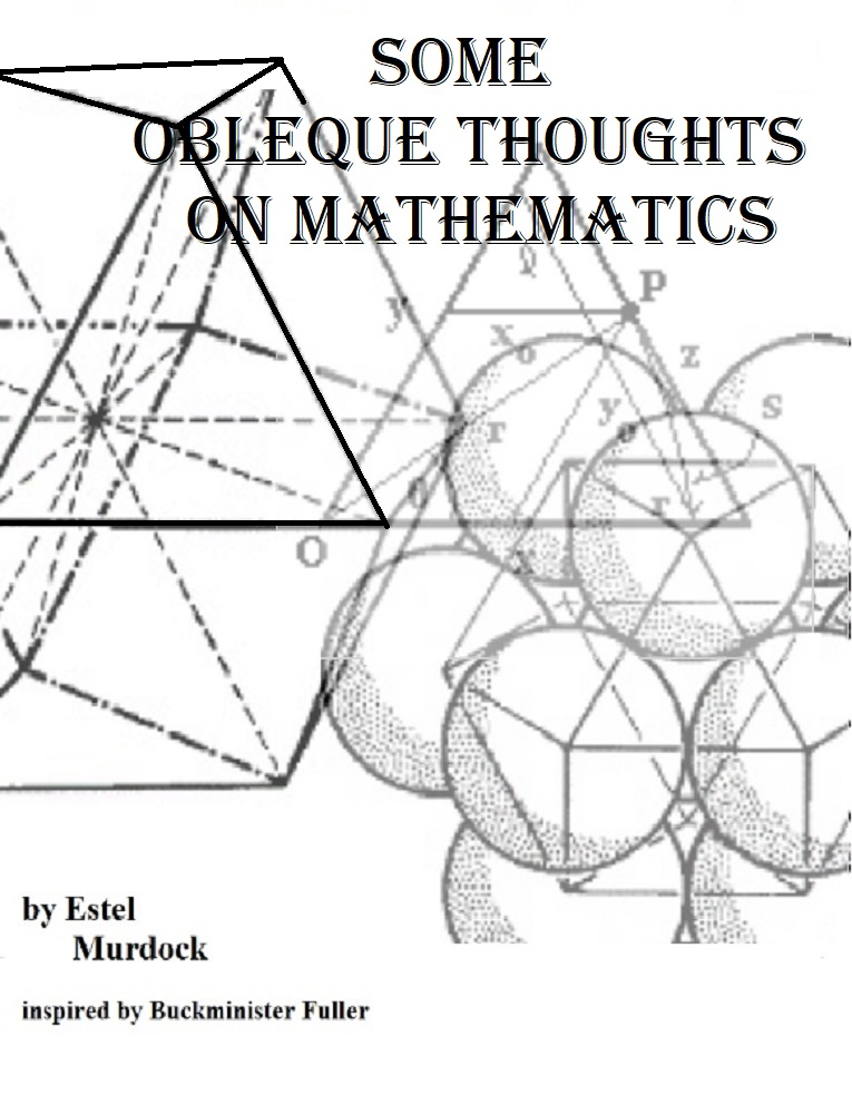 Oblique Thoughts on Mathematics